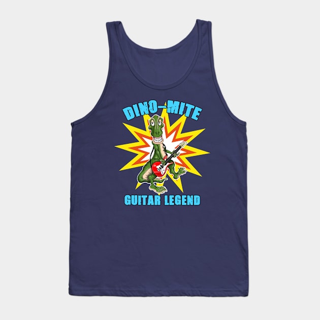 Dino Mite Guitar Legend Funny Dino T Rex Dinosaur Tank Top by Status71